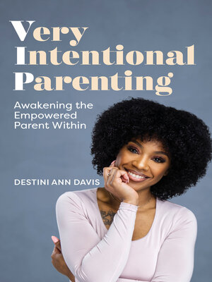 cover image of Very Intentional Parenting